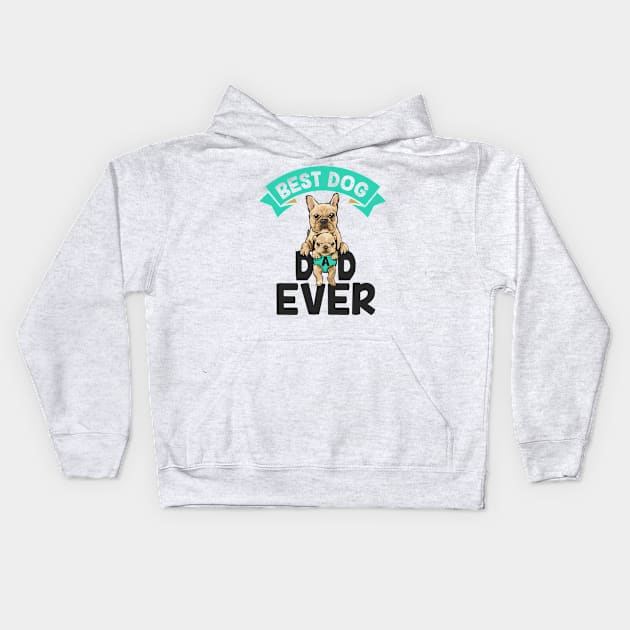 Best Dog Dad Ever Kids Hoodie by sufian